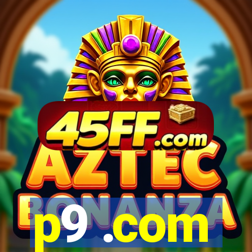 p9 .com
